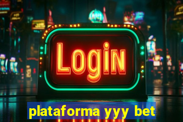 plataforma yyy bet